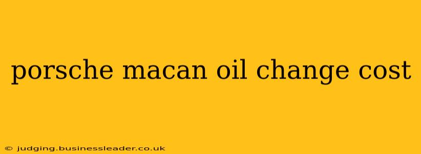 porsche macan oil change cost
