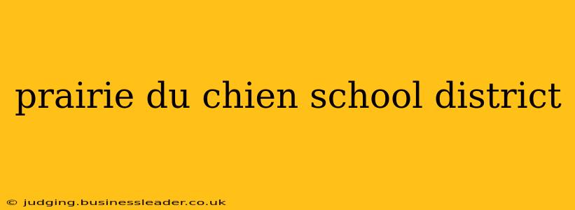 prairie du chien school district