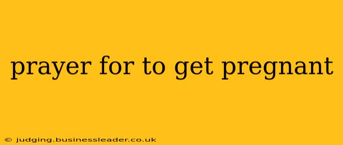 prayer for to get pregnant