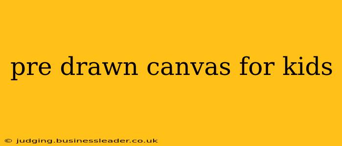 pre drawn canvas for kids