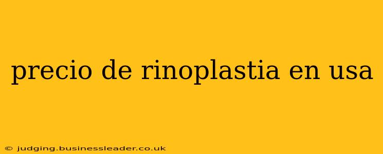 precio de rinoplastia en usa