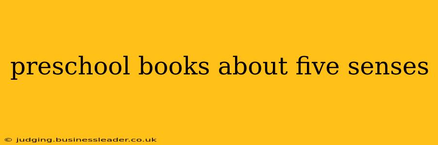 preschool books about five senses
