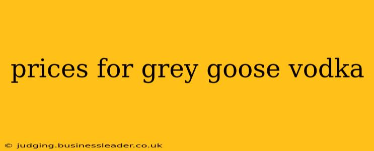 prices for grey goose vodka