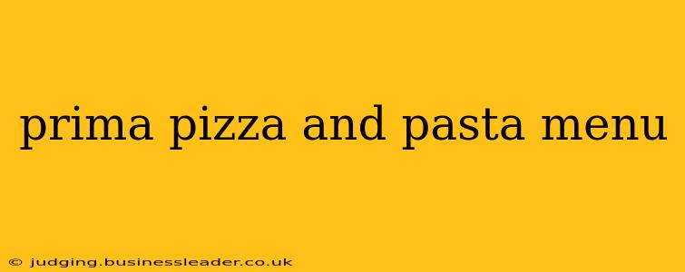 prima pizza and pasta menu