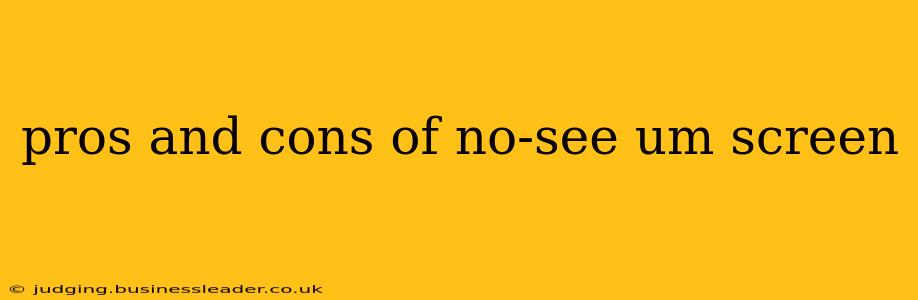 pros and cons of no-see um screen
