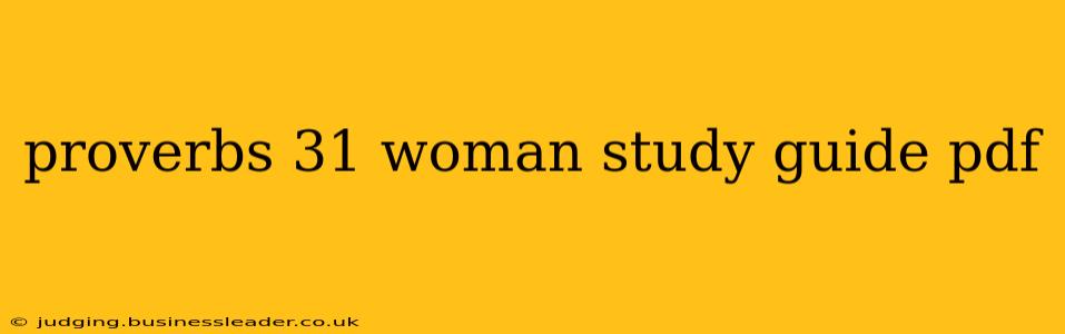 proverbs 31 woman study guide pdf