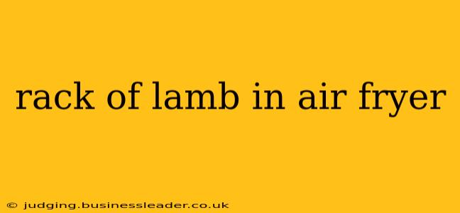 rack of lamb in air fryer
