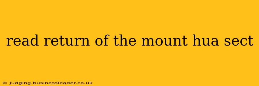 read return of the mount hua sect