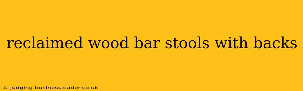 reclaimed wood bar stools with backs