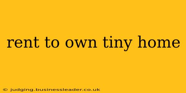rent to own tiny home