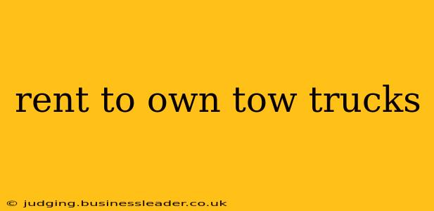 rent to own tow trucks