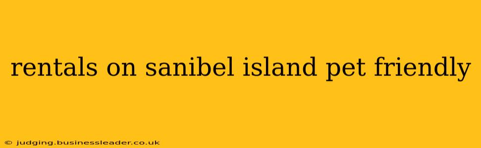 rentals on sanibel island pet friendly