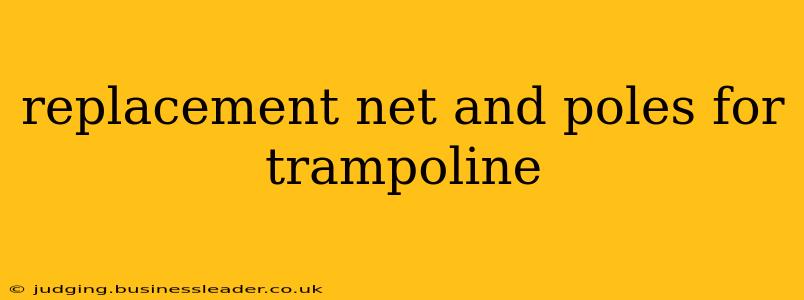 replacement net and poles for trampoline