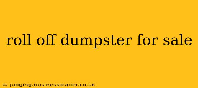 roll off dumpster for sale
