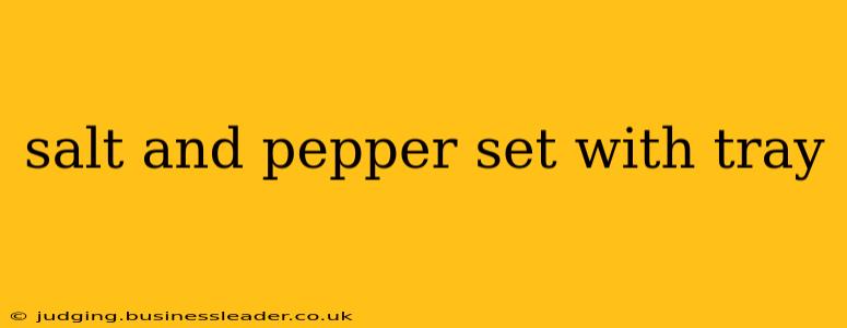salt and pepper set with tray