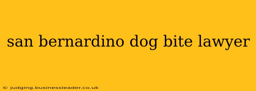 san bernardino dog bite lawyer