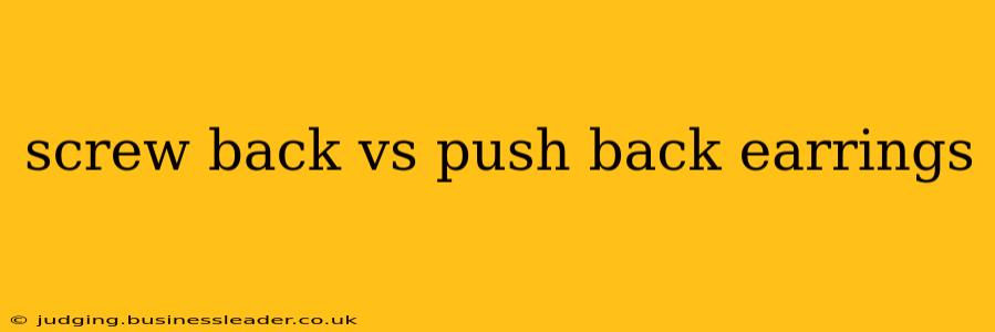screw back vs push back earrings