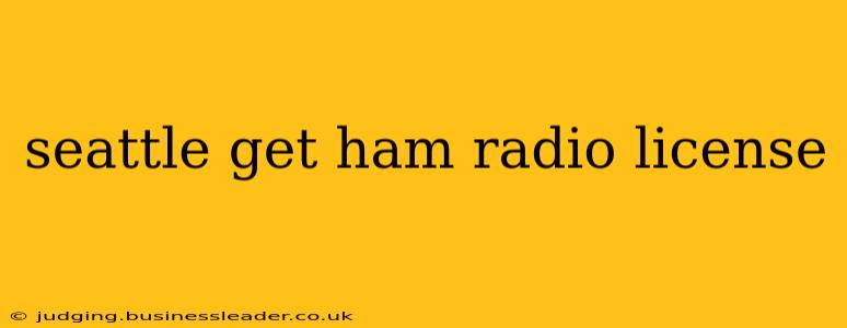seattle get ham radio license