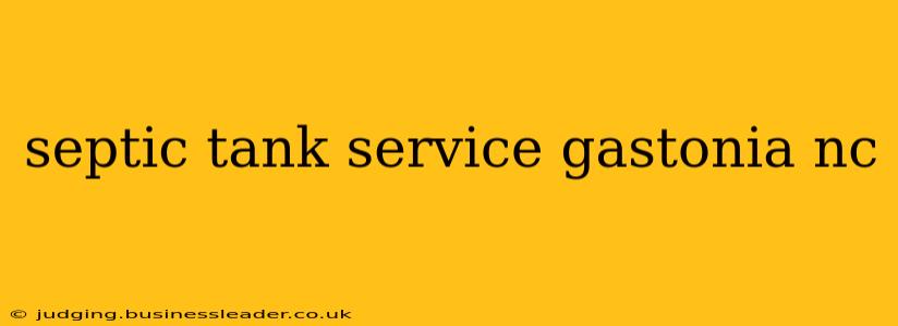 septic tank service gastonia nc