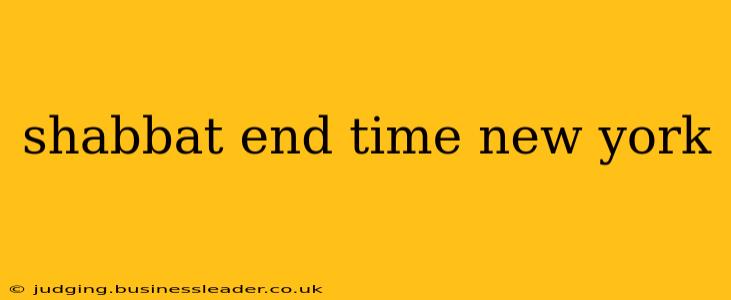shabbat end time new york