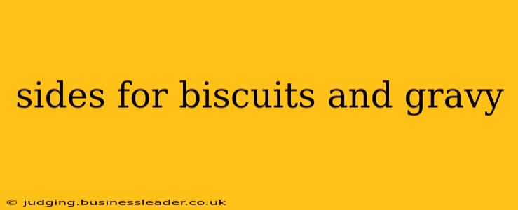 sides for biscuits and gravy