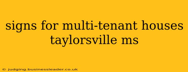 signs for multi-tenant houses taylorsville ms