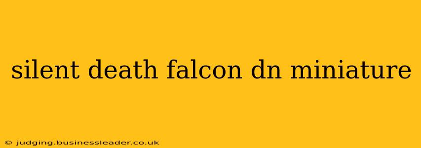 silent death falcon dn miniature