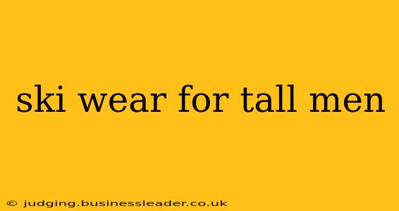 ski wear for tall men