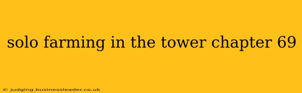 solo farming in the tower chapter 69