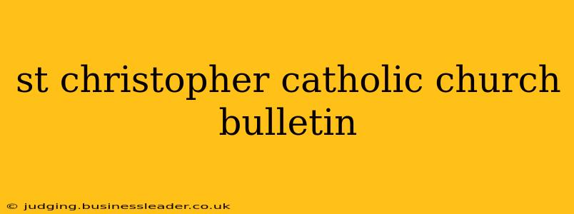 st christopher catholic church bulletin