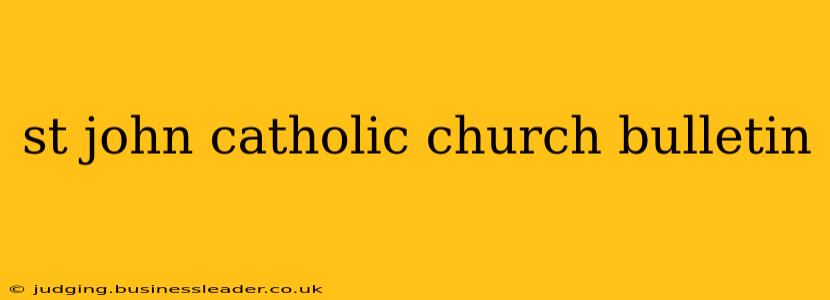 st john catholic church bulletin