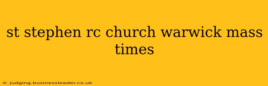 st stephen rc church warwick mass times