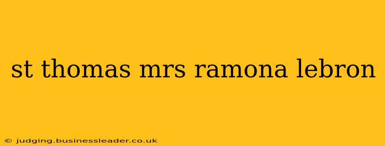 st thomas mrs ramona lebron