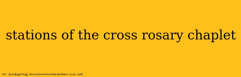 stations of the cross rosary chaplet