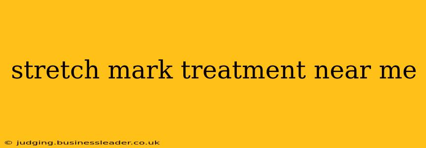 stretch mark treatment near me