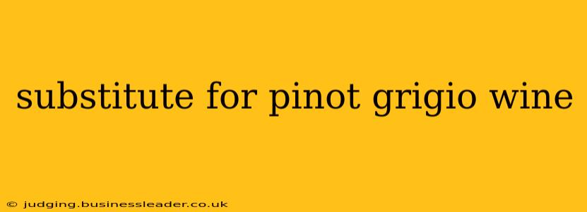 substitute for pinot grigio wine