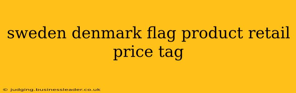 sweden denmark flag product retail price tag