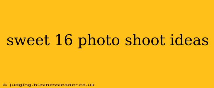 sweet 16 photo shoot ideas