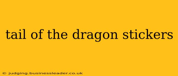 tail of the dragon stickers