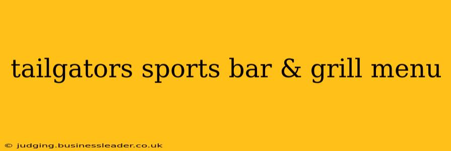 tailgators sports bar & grill menu