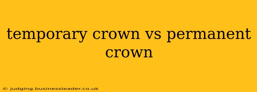 temporary crown vs permanent crown