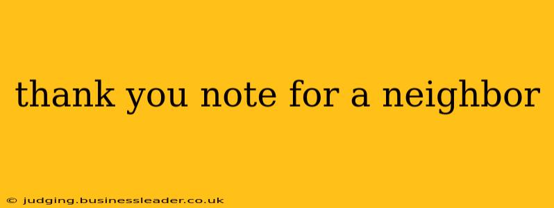 thank you note for a neighbor