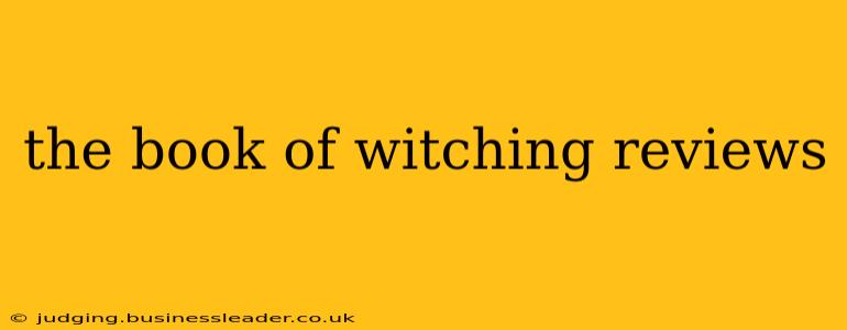the book of witching reviews