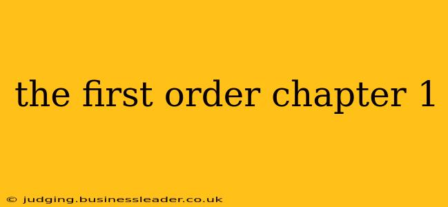 the first order chapter 1