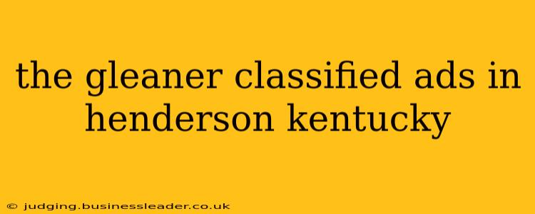 the gleaner classified ads in henderson kentucky