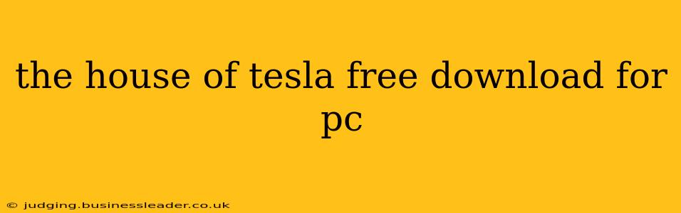 the house of tesla free download for pc