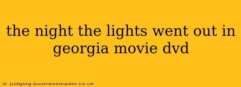 the night the lights went out in georgia movie dvd