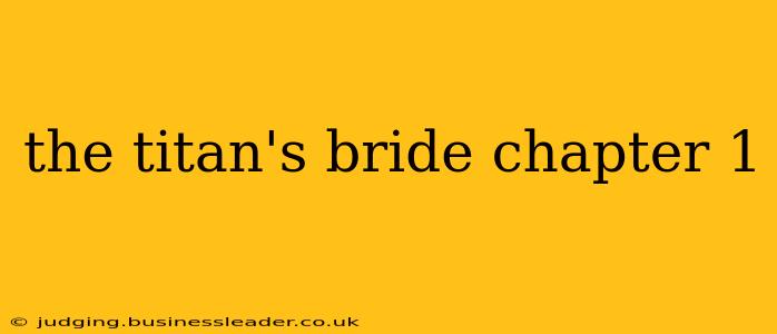 the titan's bride chapter 1