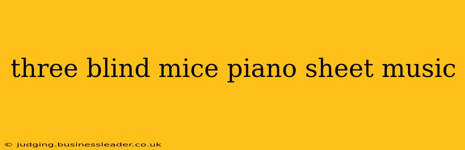 three blind mice piano sheet music