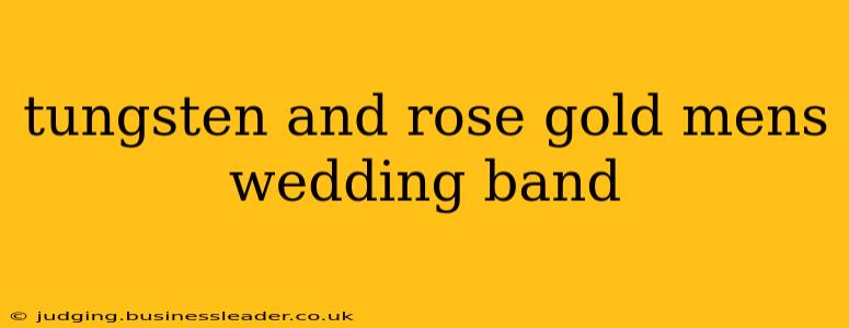 tungsten and rose gold mens wedding band
